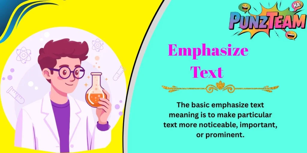 Emphasize Text