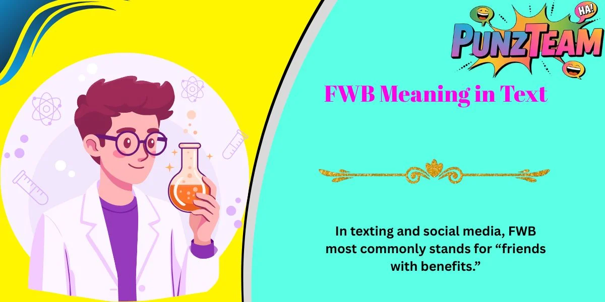 FWB Meaning in Text