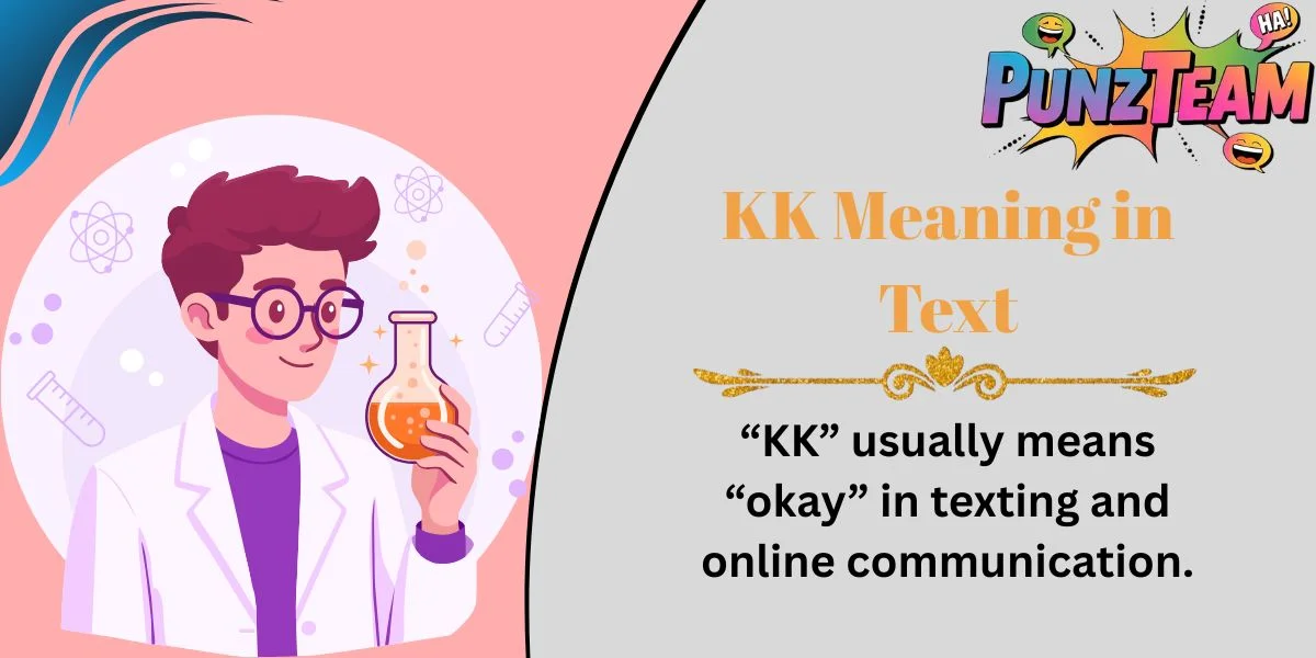 KK Meaning in Text