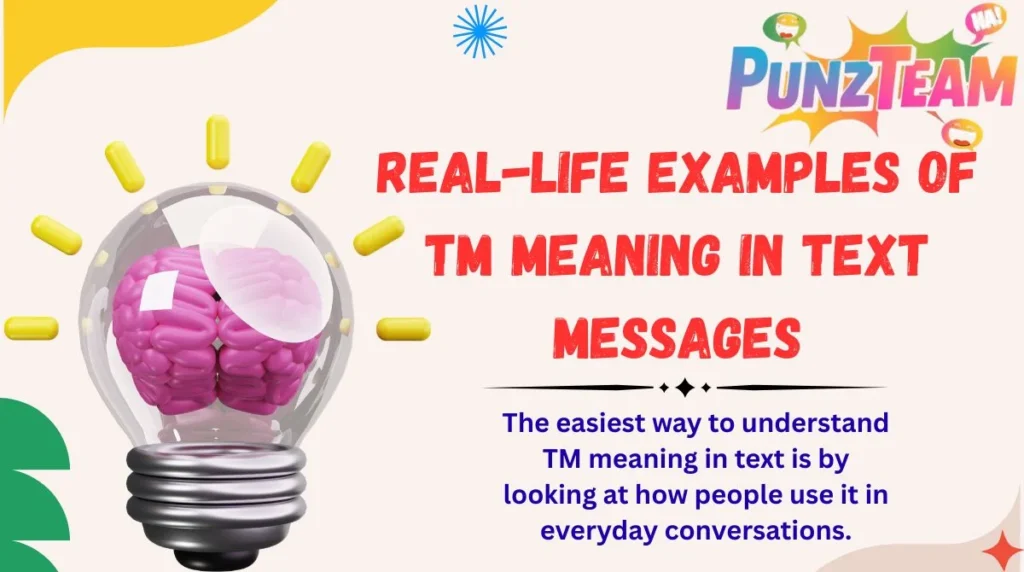 Real-Life Examples of TM Meaning in Text Messages