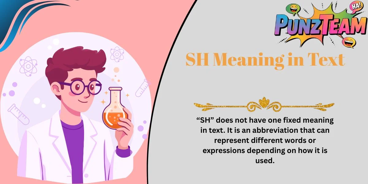 SH Meaning in Text