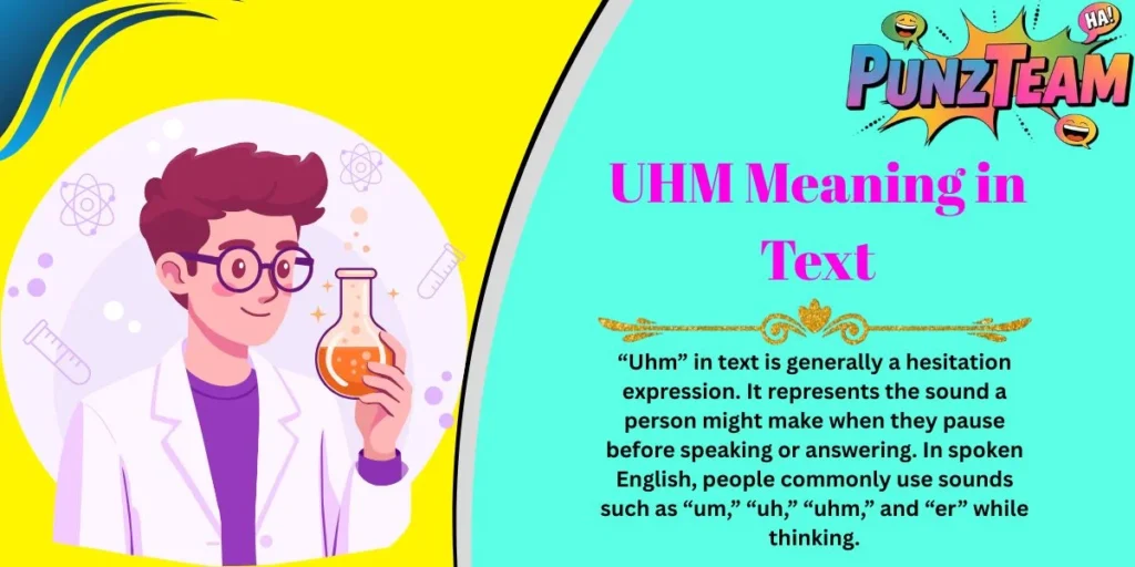 UHM Meaning in Text